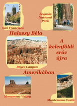 A kelenföldi srác újra Amerikában (4000 mérföld az USA-ban)