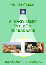 A nagy bumm és egyéb durranások