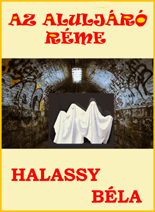 Az aluljáró réme